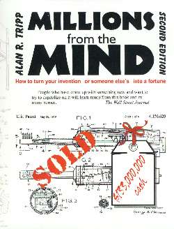 Millions from the Mind book cover with patent drawings for a toothbrush with 'a plurality of tufts of filaments, each of which is rotated in a controlled reciprocating fashion about its own central axis' that sold for $133,000,000.